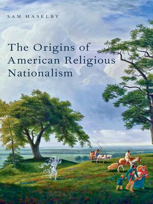 cover image of The Origins of American Religious Nationalism